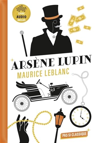 3 Nouvelles d'Arsène Lupin: L'Arrestation d'Arsène Lupin • L'Évasion d'Arsène Lupin • Le Collier de la reine von BELIN EDUCATION